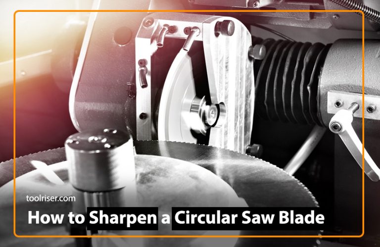 How to Sharpen a Circular Saw Blade: A Comprehensive Guide 2024