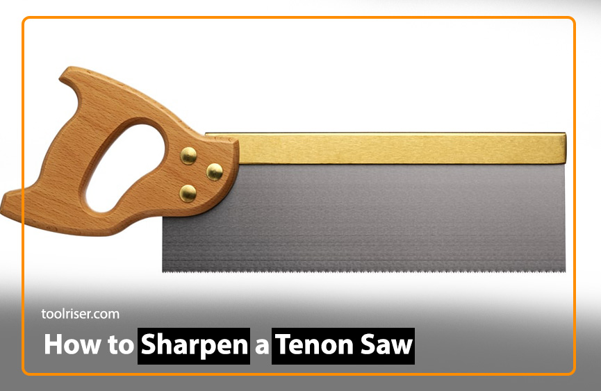 How to Sharpen a Tenon Saw