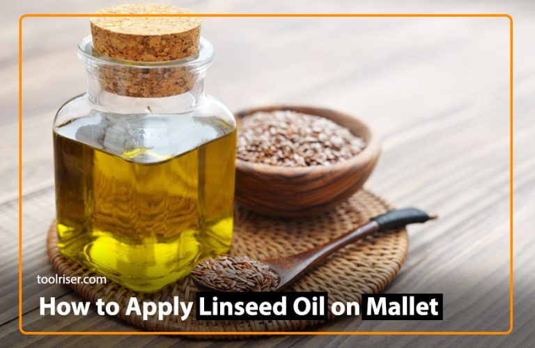 How to Apply Linseed Oil on a Wooden Mallet
